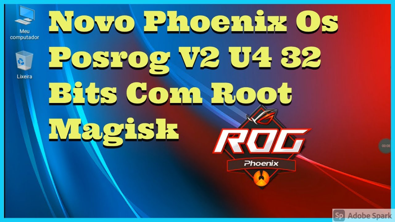 Novo PHOENIX OS POSROG lite V2 U4  32 bits  com root MAGISK 🎮 Melhor vers&atilde;o POSROG lite sem sse4