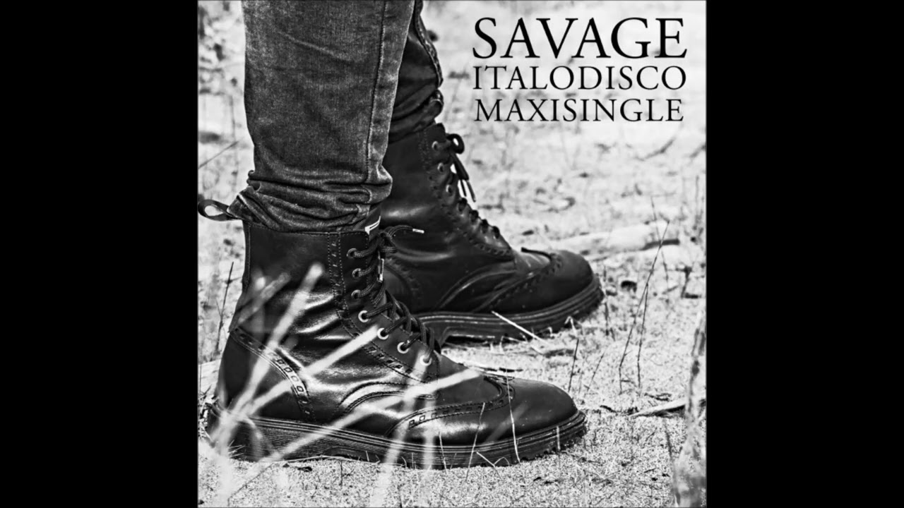 Savage - Italodisco Flemming Dalum Remix