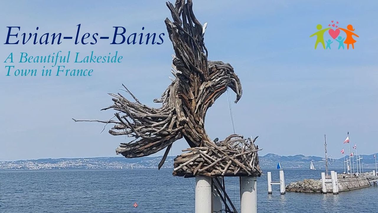 Evian-les-Bains | A Beautiful Lakeside Town in France (Une Magnifique Ville au Bord du Lac Léman)