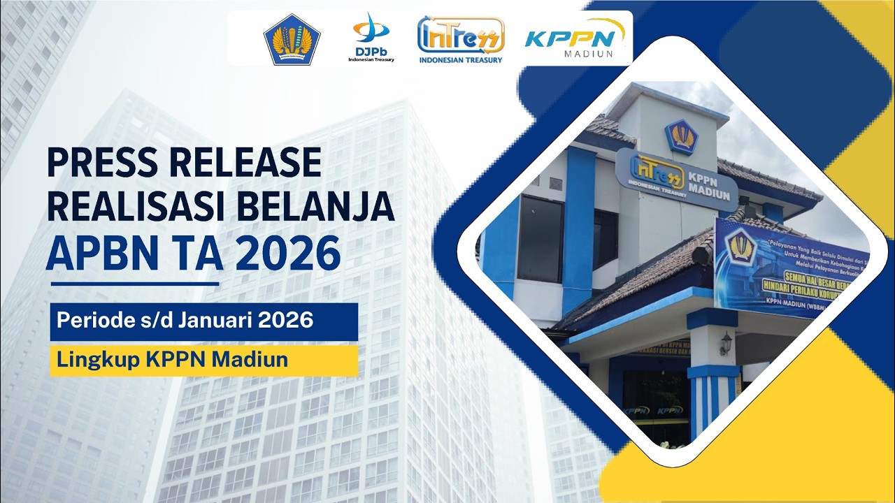 Press Release APBN Lingkup KPPN Madiun Periode Januari Tahun 2026