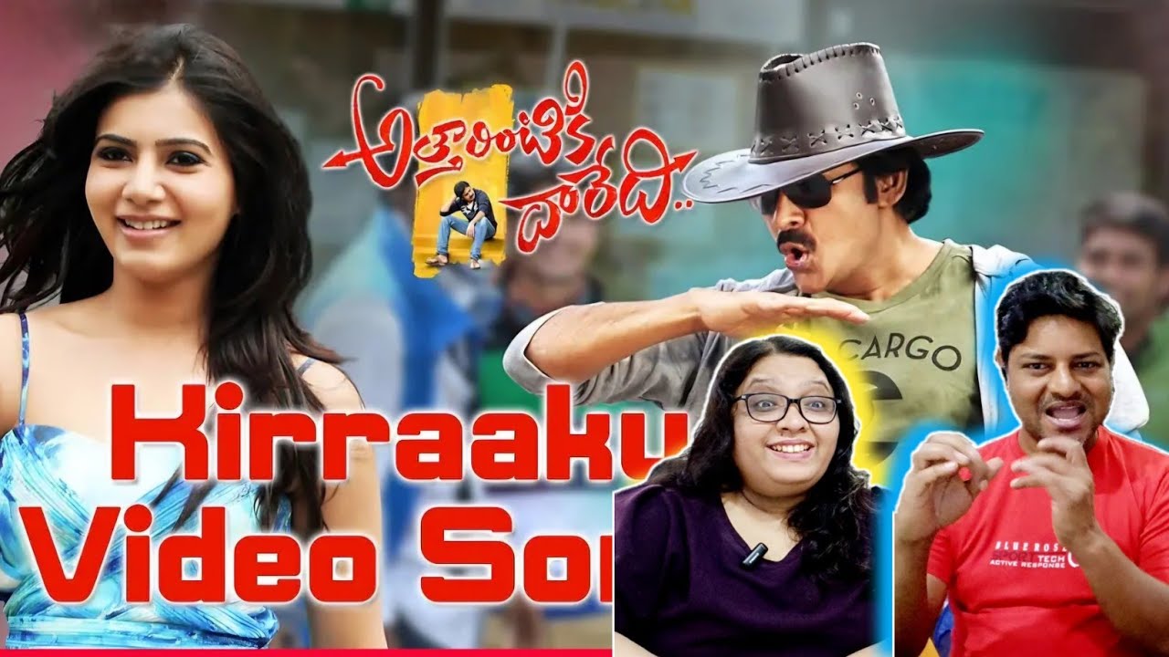 Kirraku Full Video Song Reaction | Attarintiki daaredi movie songs| Pawan Kalyan, Samantha