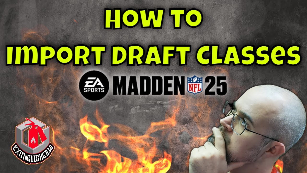 How to Download and Import Draft Classes in Madden 25