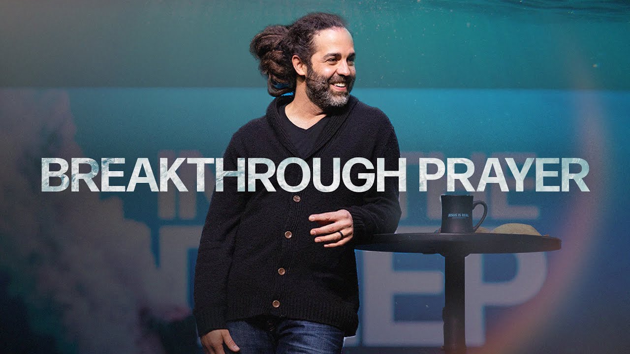 Breakthrough Prayer (Daniel 9:1-23) - Pastor Daniel Fusco
