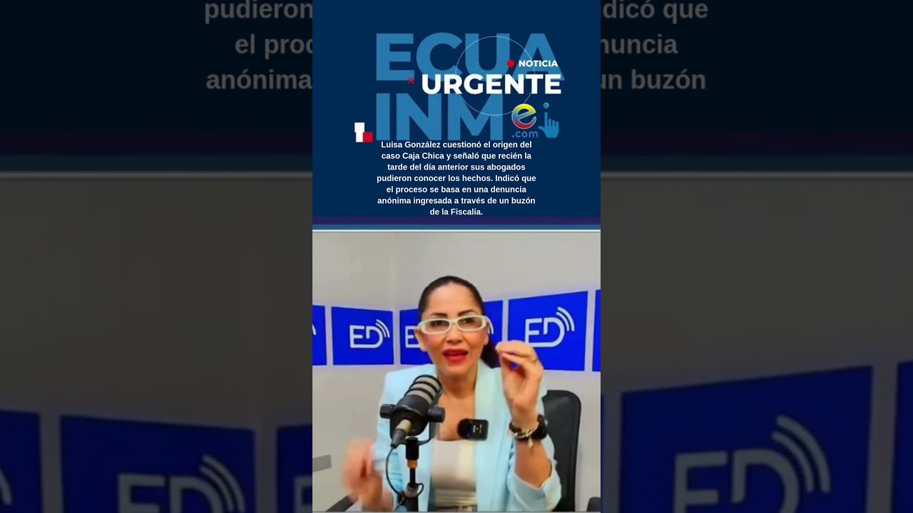 Luisa González critica origen del caso Caja Chica y apunta a denuncia anónima