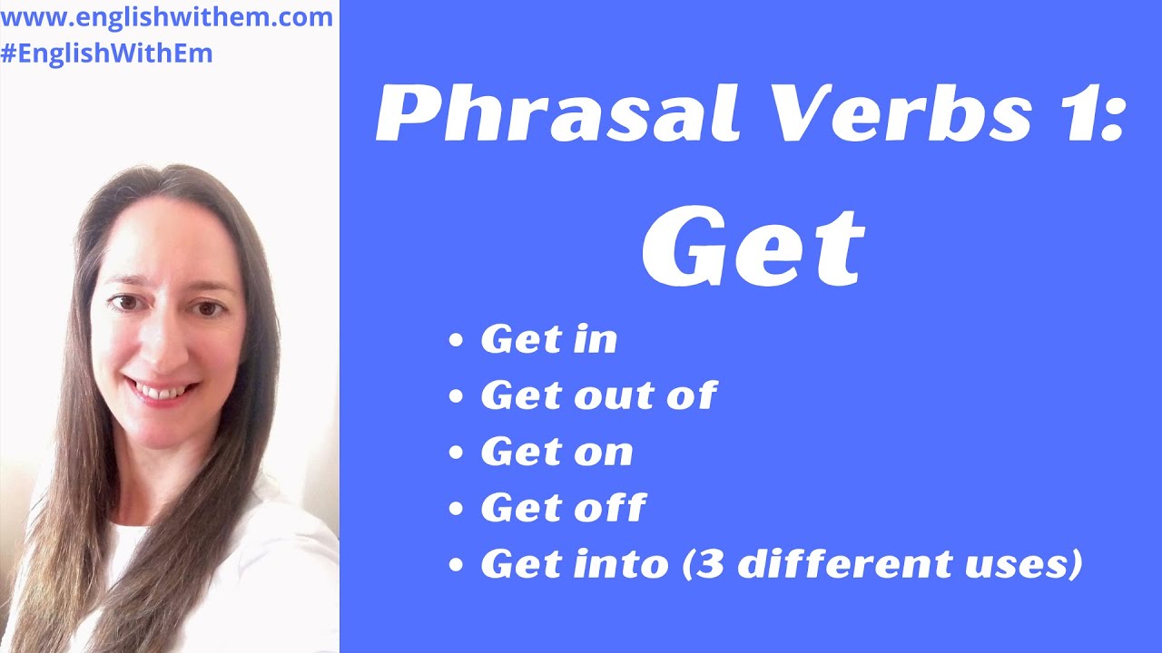 PHRASAL VERBS with GET [English Vocabulary]