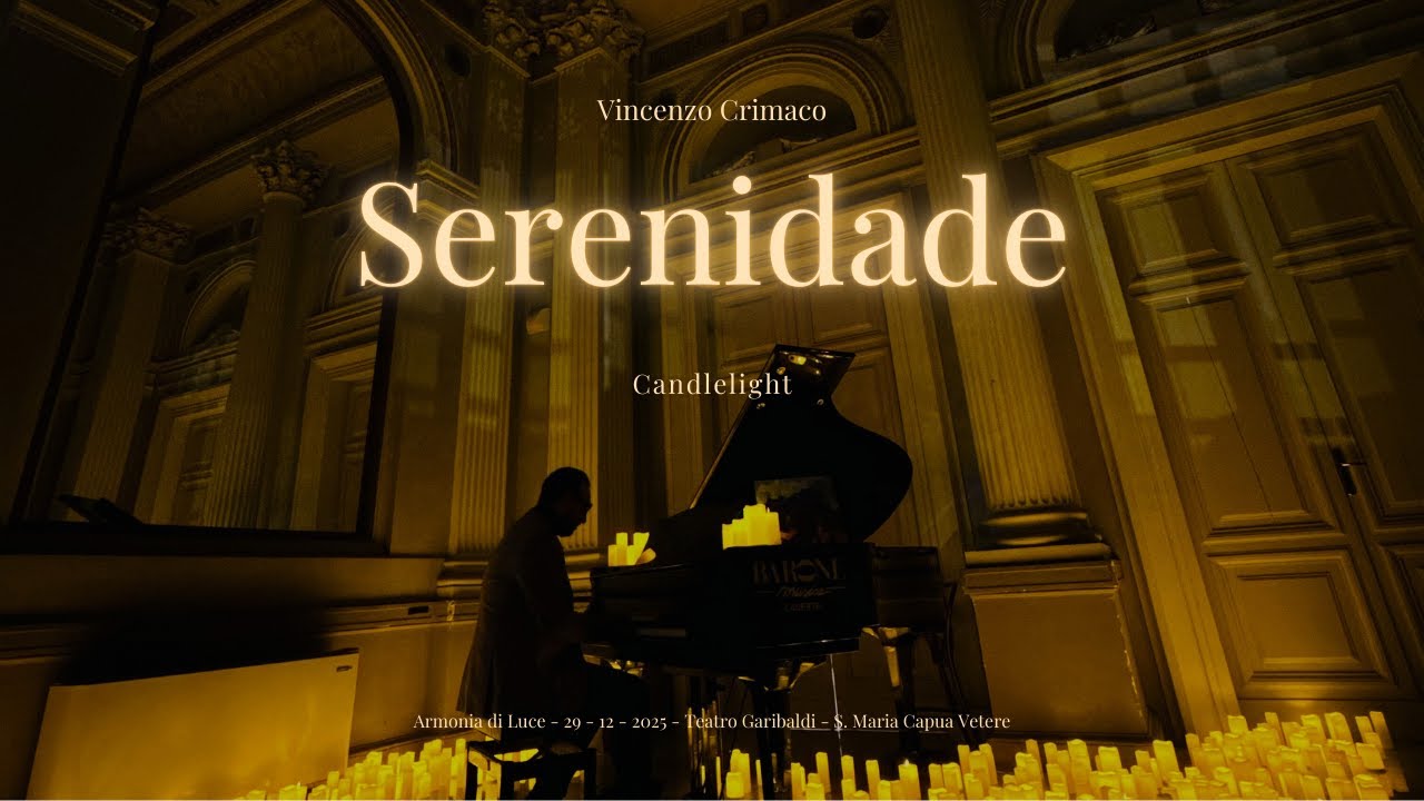 Vincenzo Crimaco - Serenidade (LIVE) - Candlelight (29/12/25)