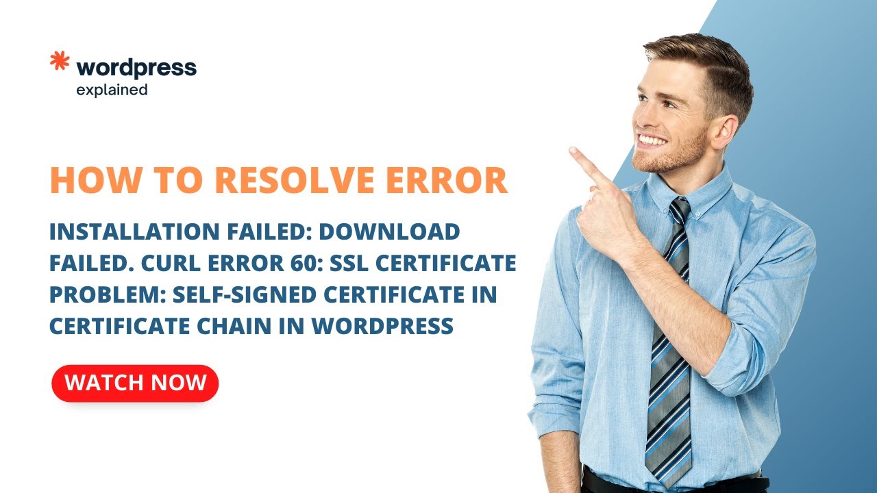 Error - Installation failed: Download failed. cURL error 60: SSL certificate problem in WordPress