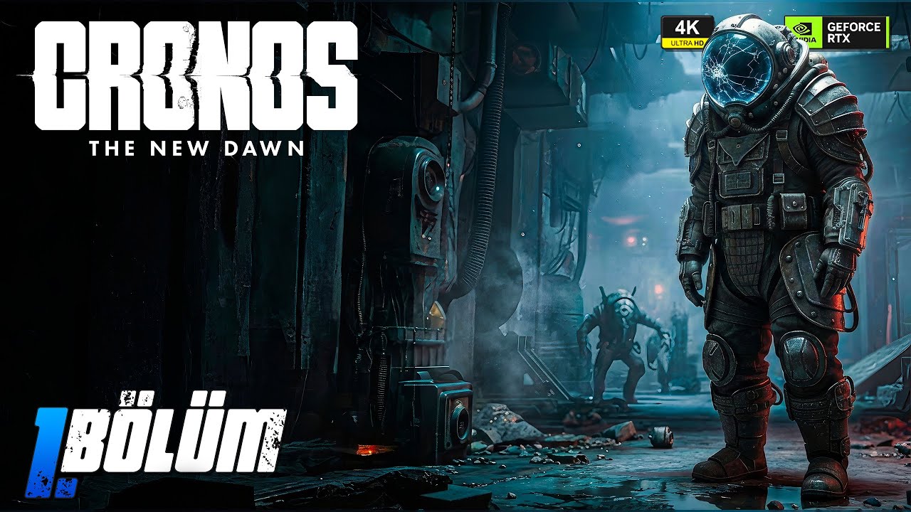 Cronos The New Dawn Bölüm 1 – Zamanın Çöktüğü Dünyaya İlk Adım | Türkçe [4K 60FPS]