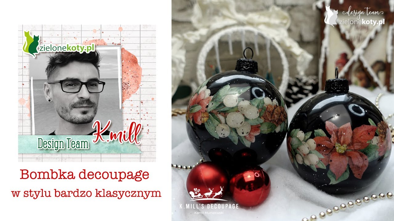 Bombka decoupage w stylu bardzo klasycznym | K.mill