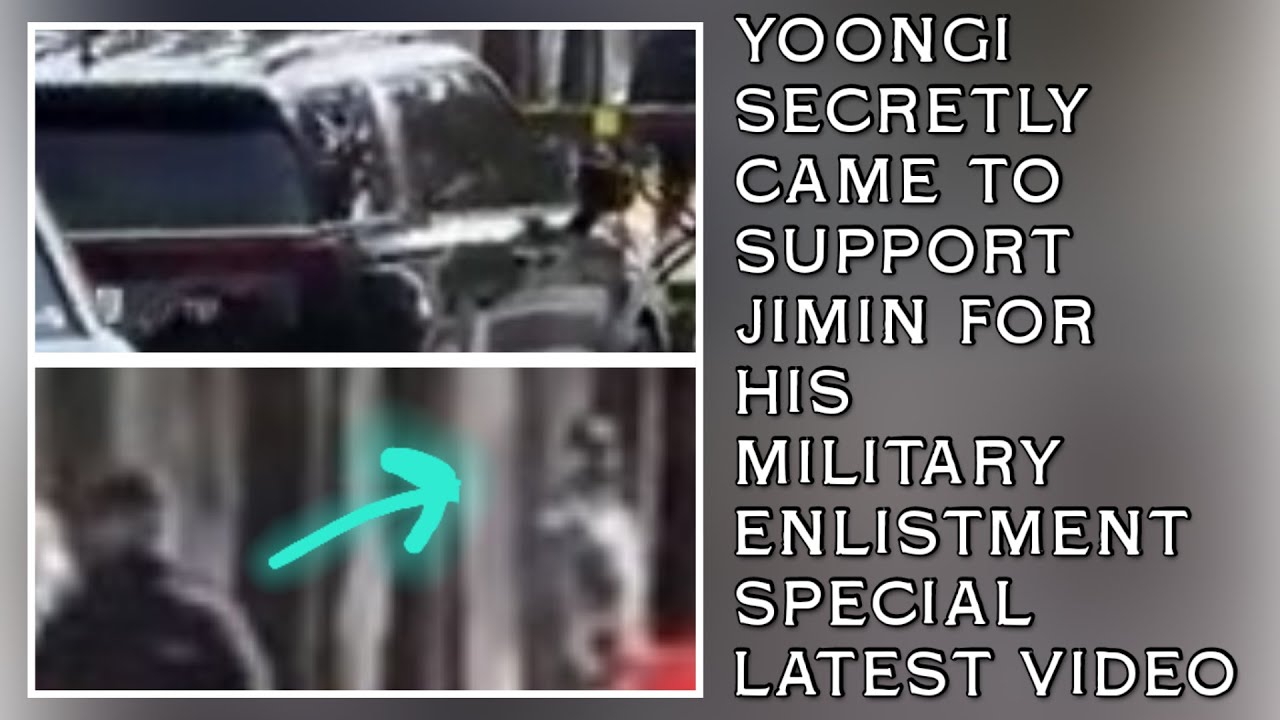Yoongi Secretly Came To Support Jimin For His Military Enlistment(New)#yoongi#jimin#bts#kpop#yoonmin