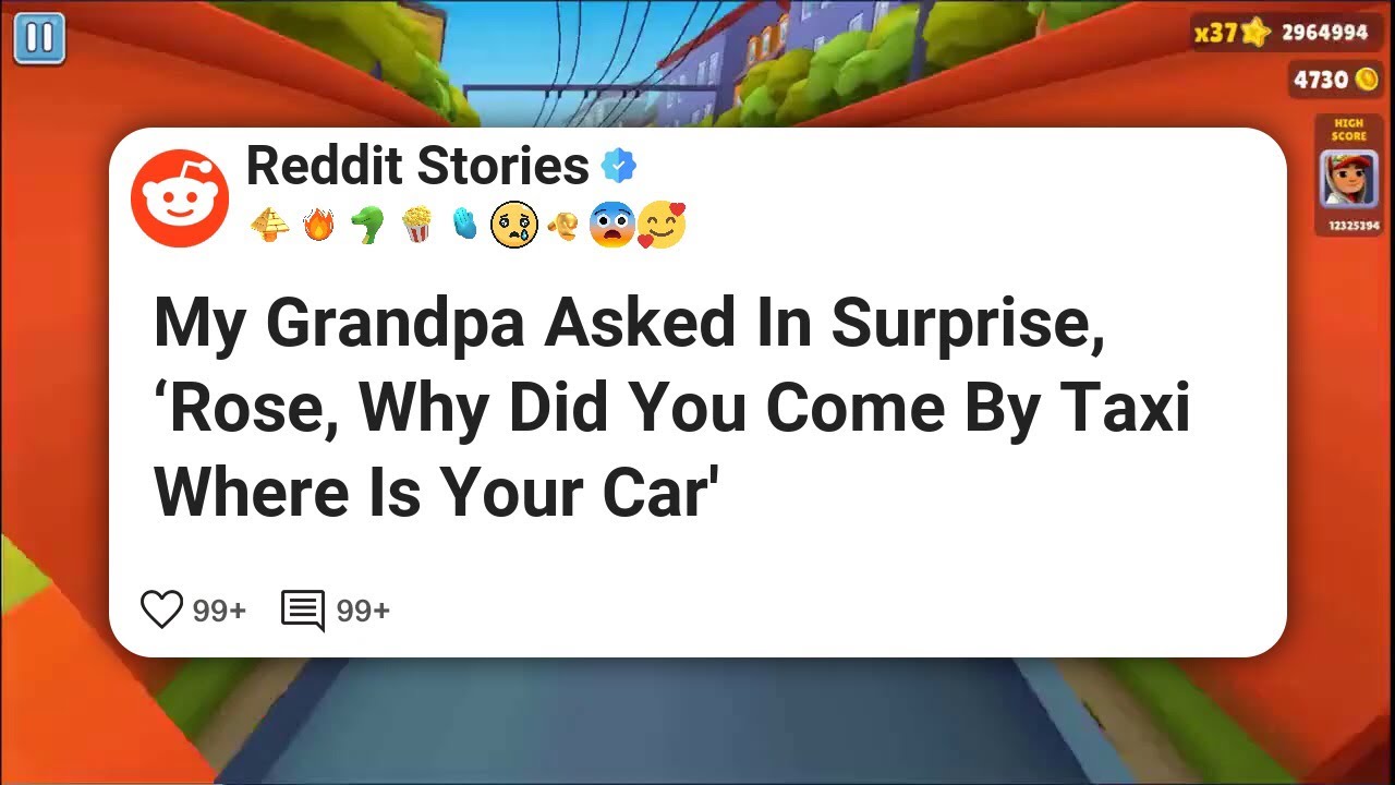 My Grandpa Asked In Surprise, ‘Rose, Why Did You Come By Taxi Where Is Your Car’ #reddit 