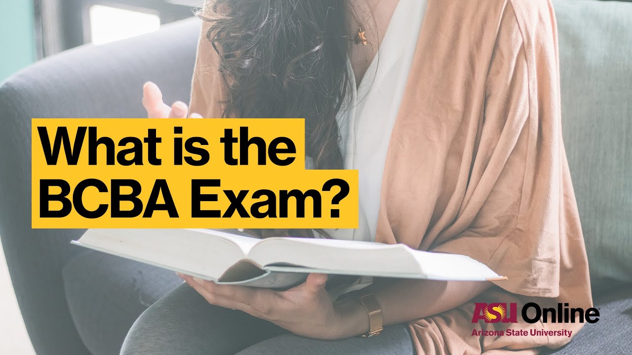 What is the BCBA exam? | ASU Online