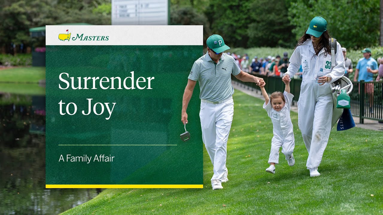 Surrender To Joy | A Family Affair At The Masters