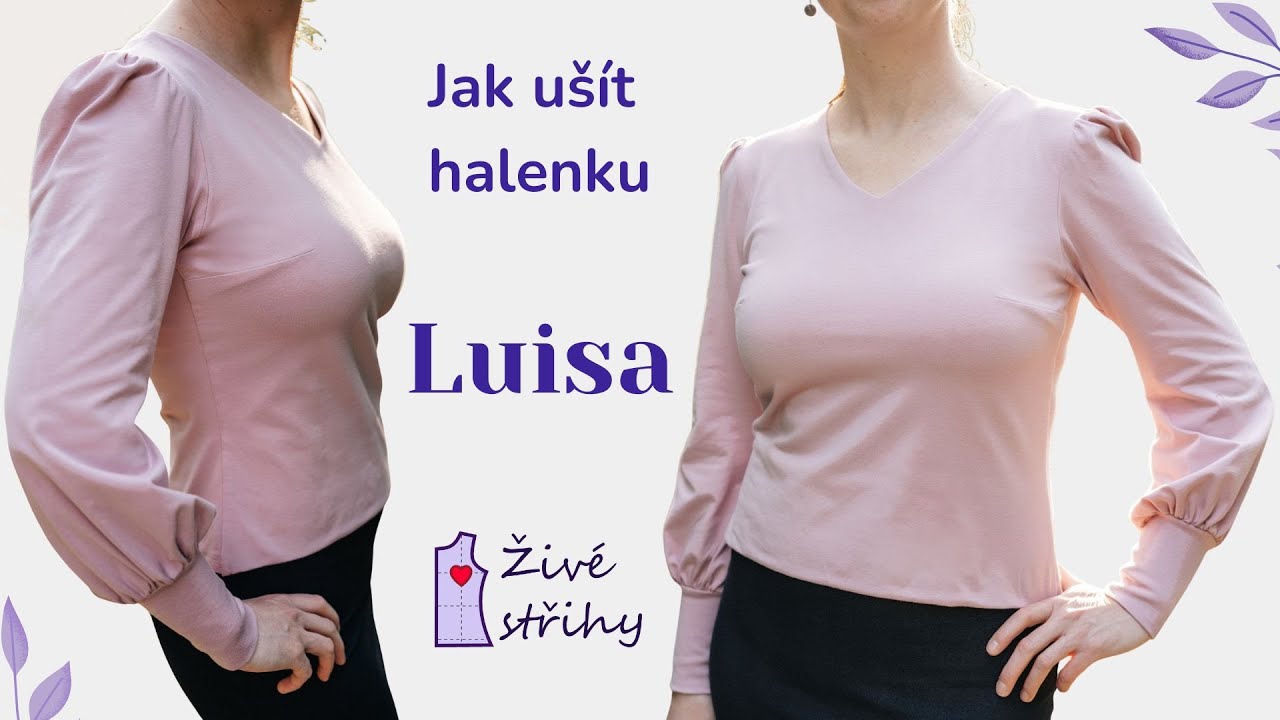 Jak ušít halenku Luisa