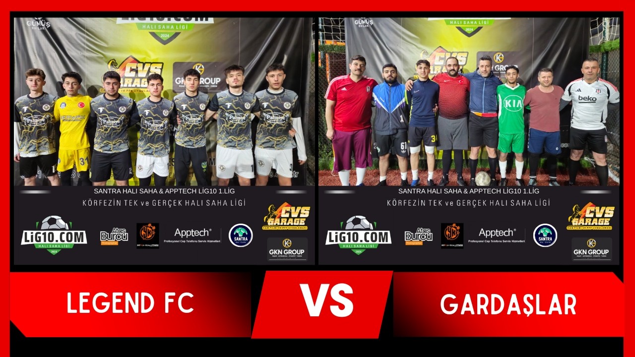 LEGEND FC VS GARDAŞLAR