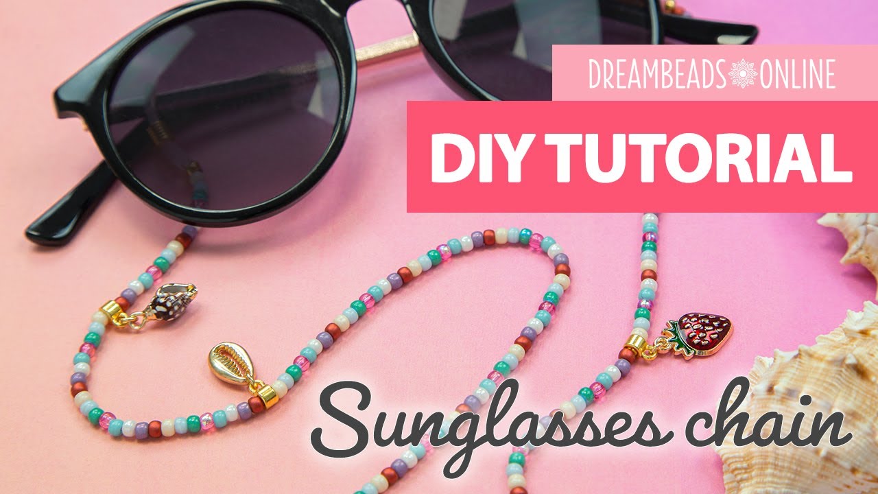 Sunglasses chain with beads and charms | DIY jewelry making ★ Dreambeads Online