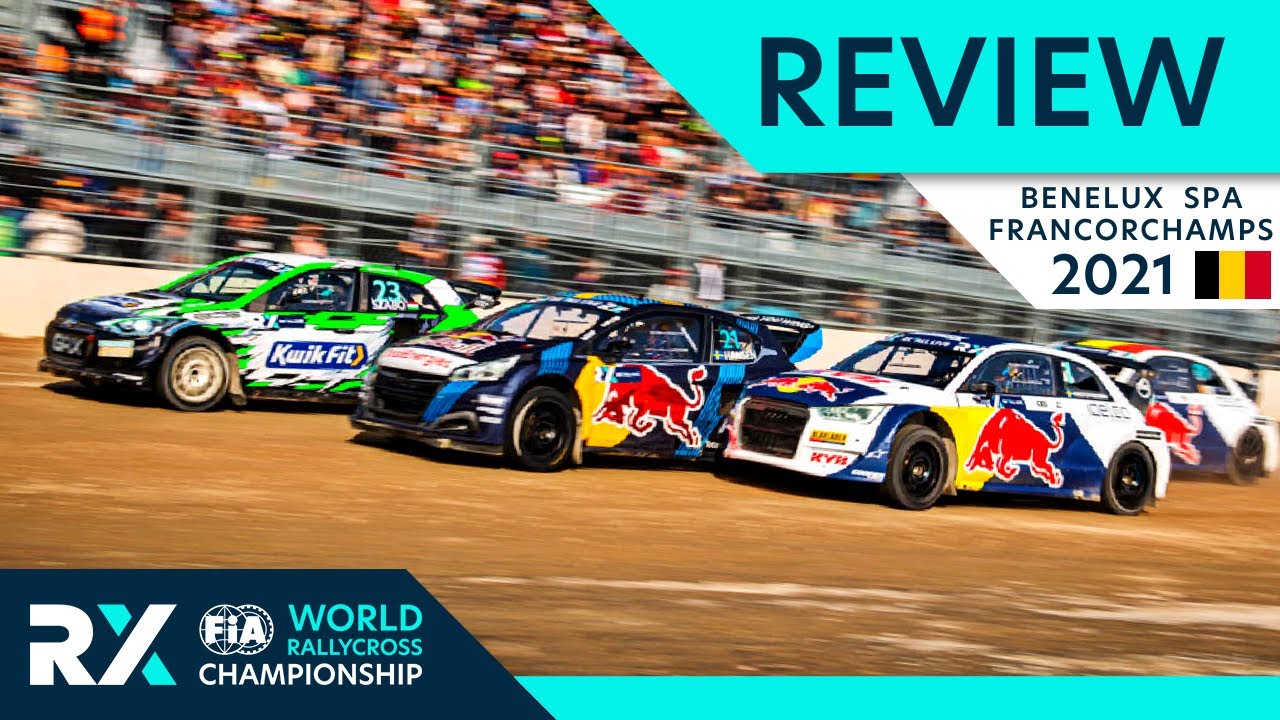 Review : Benelux World RX of Spa Francorchamps 2021 : Belgium Rallycross