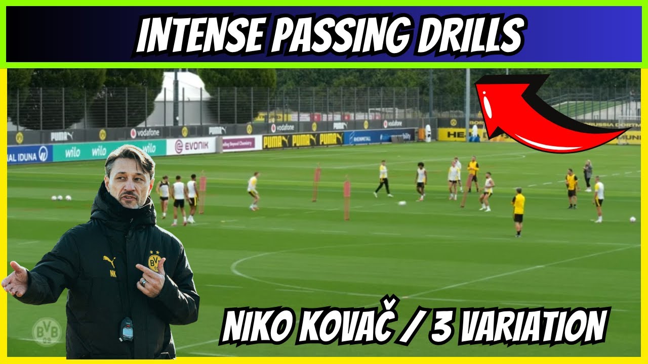 ✅ Intense Passing Drills by Niko Kovač / 3 Variation / Borussia Dortmund