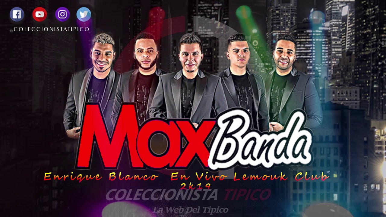 Max Banda - Enrique Blanco En Vivo Desde (Lemouk Club)
