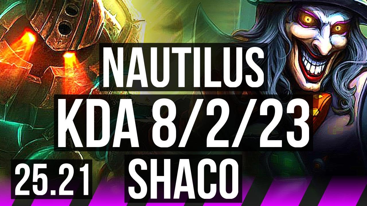 NAUTILUS & Kai'Sa vs SHACO & Sivir (SUP) | 17k DMG | EUW Master | 25.21