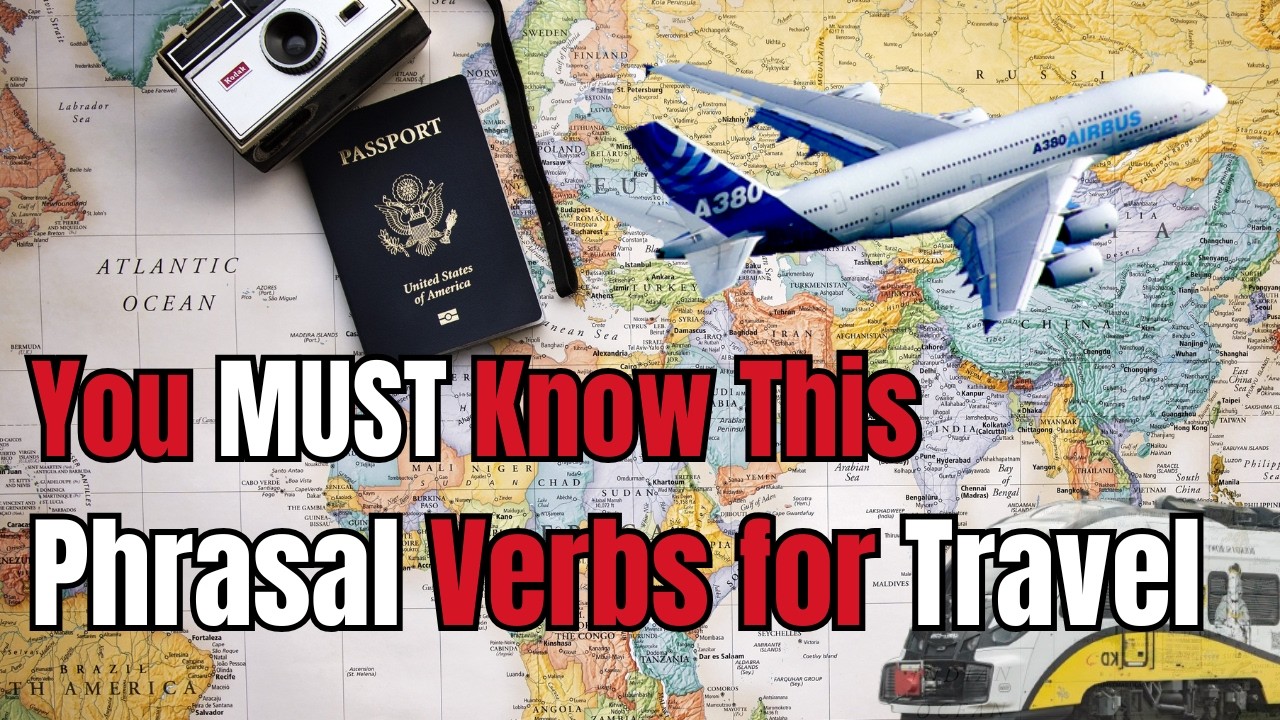 Essential Phrasal Verbs for Travel