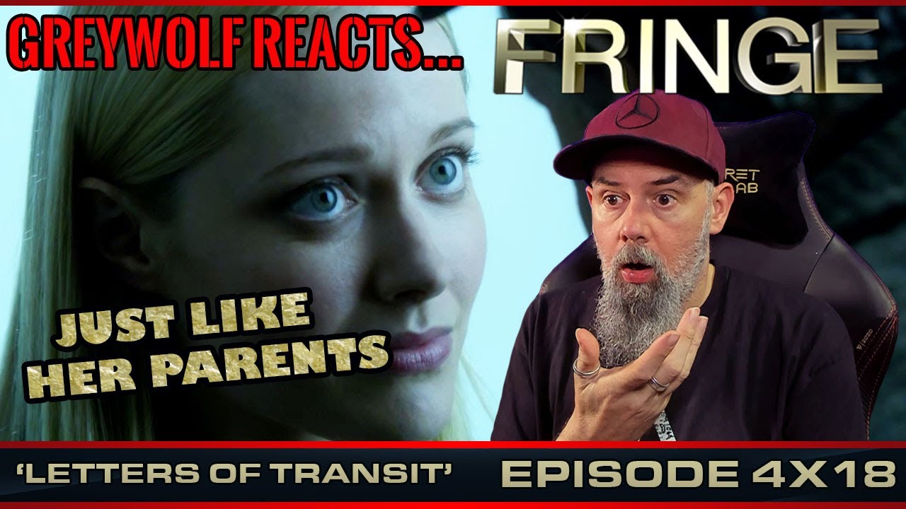 Fringe - Episode 4x19 'Letters Of Transit' | REACTION & REVIEW