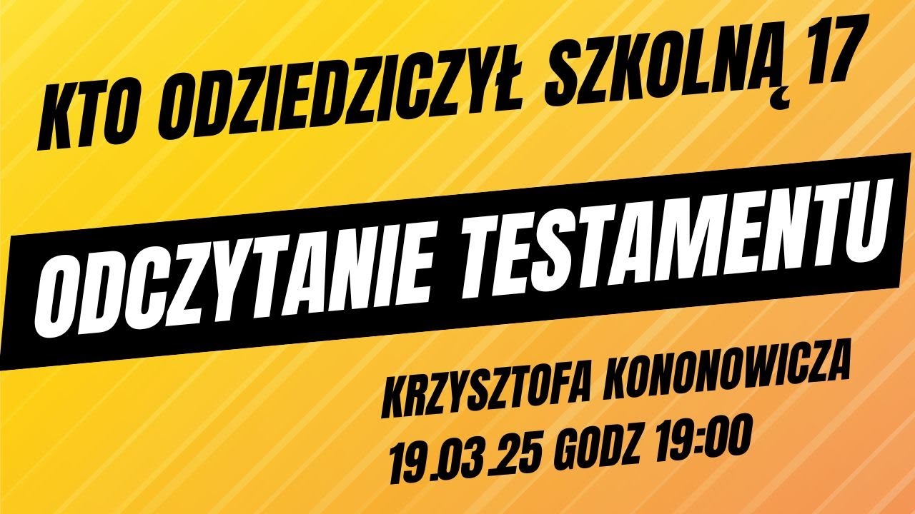 KTO ODZIEDZICZY SZKOLNĄ 17