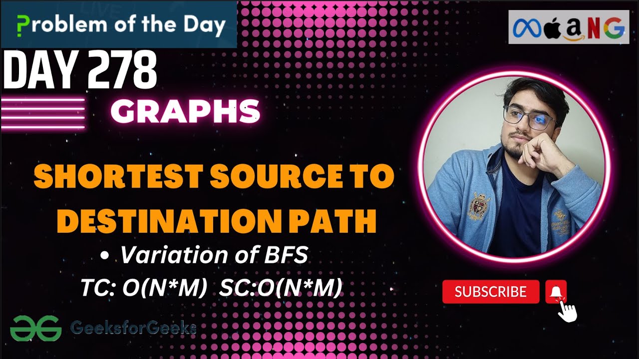 DAY - 278 Shortest Source to Destination Path | BFS | Graphs | DSA Sheet | GFG POTD | 02 Aug