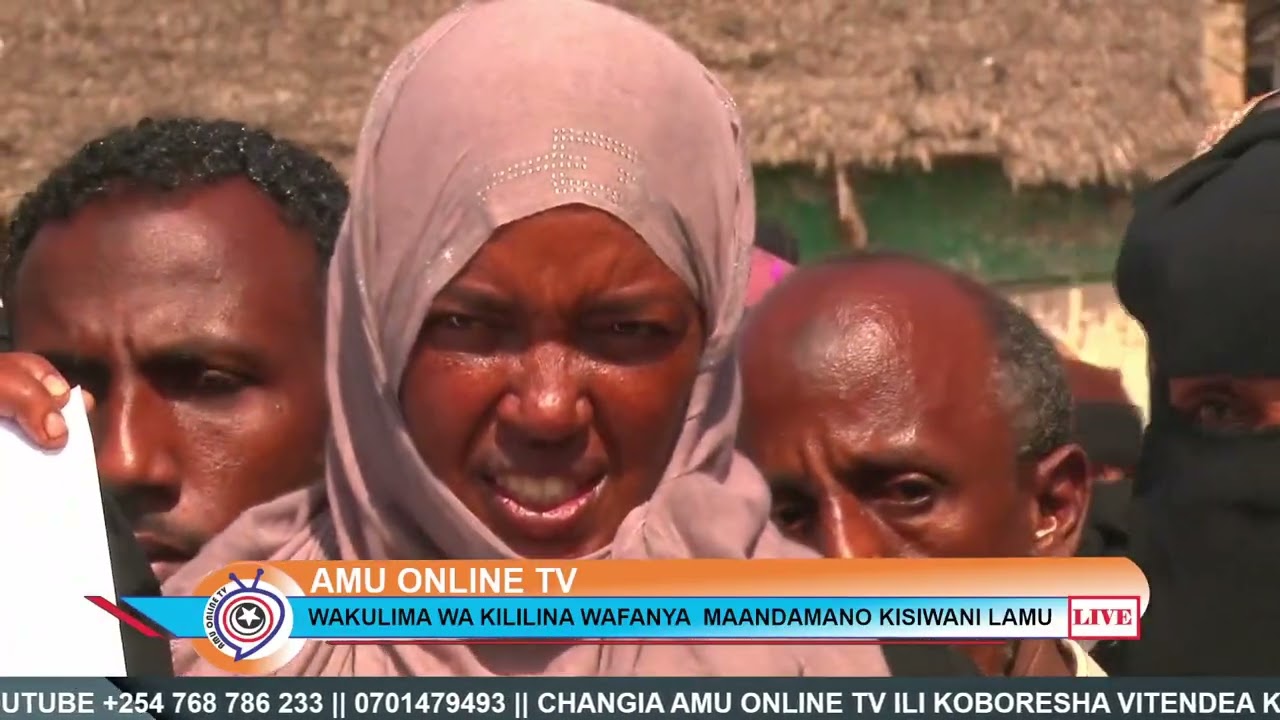AMU ONLINE TV-WAKULIMA WA KILILINA WAFANYA MAANDAMANO KISIWANI LAMU KUTETEA HAZI ZAO ZA MASHAMBA
