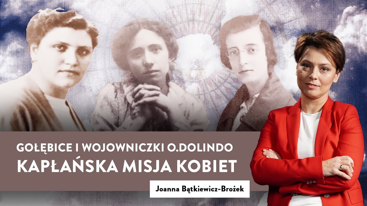 Gołębice i wojowniczki o.Dolindo. Kapłańska misja kobiet | Odcinek 10