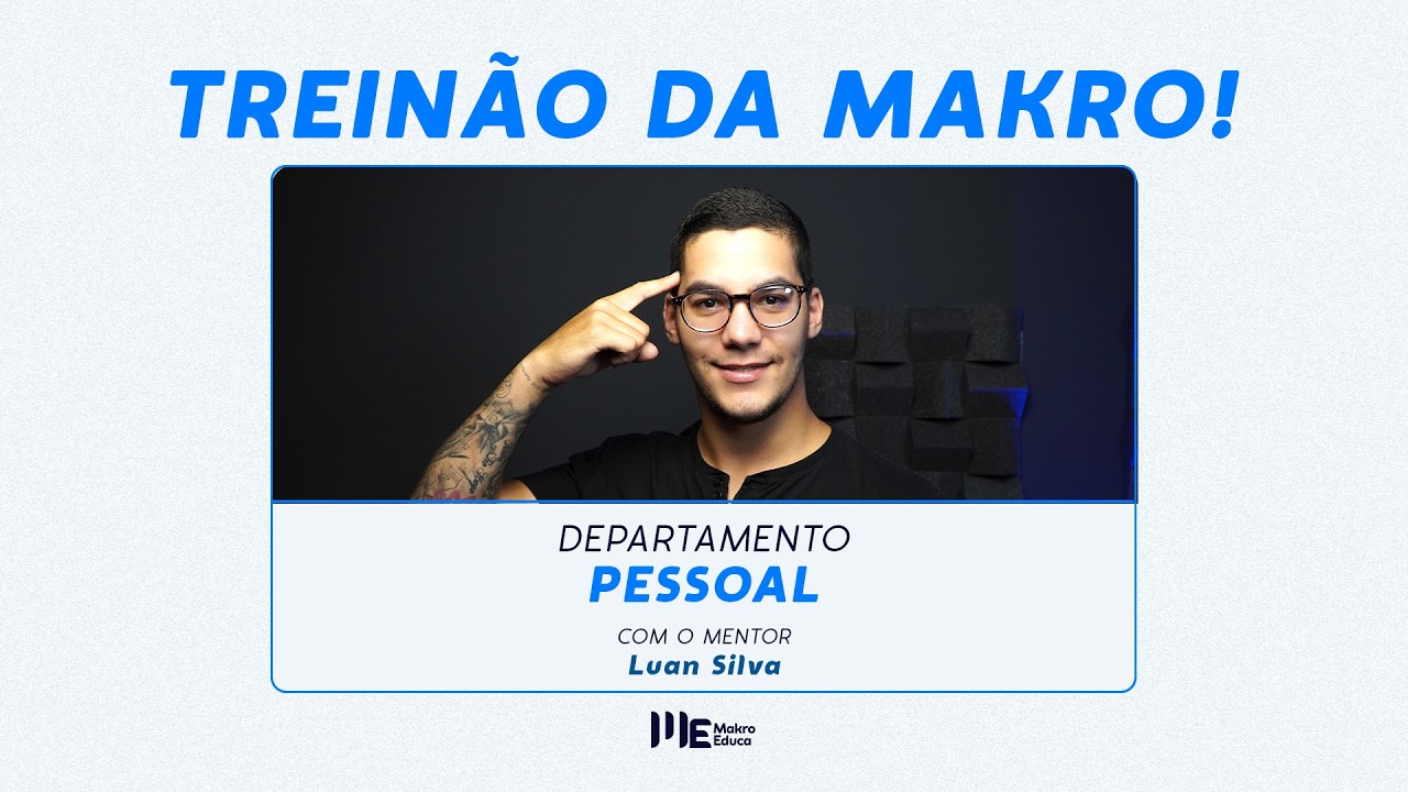 TREINÃO DA MAKRO 📢 – Departamento Pessoal! 🚀