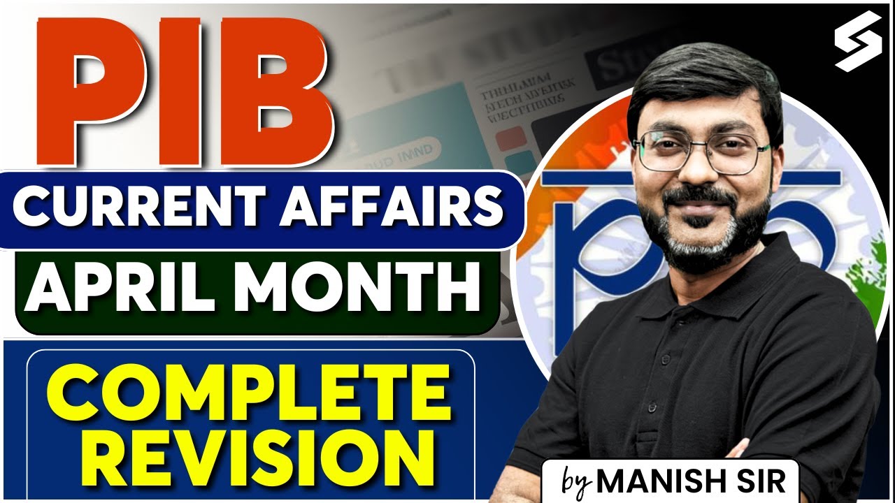 PIB Monthly Revision | April PIB Current Affairs | PIB Current Affairs Monthly | PIB by Manish Sir