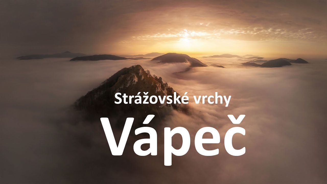 Str&aacute;žovsk&eacute; vrchy - V&aacute;peč