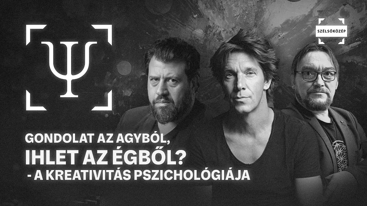 Gondolat az agyb&oacute;l, ihlet az &eacute;gből? &ndash; A kreativit&aacute;s pszichol&oacute;gi&aacute;ja | Parafr&aacute;zis