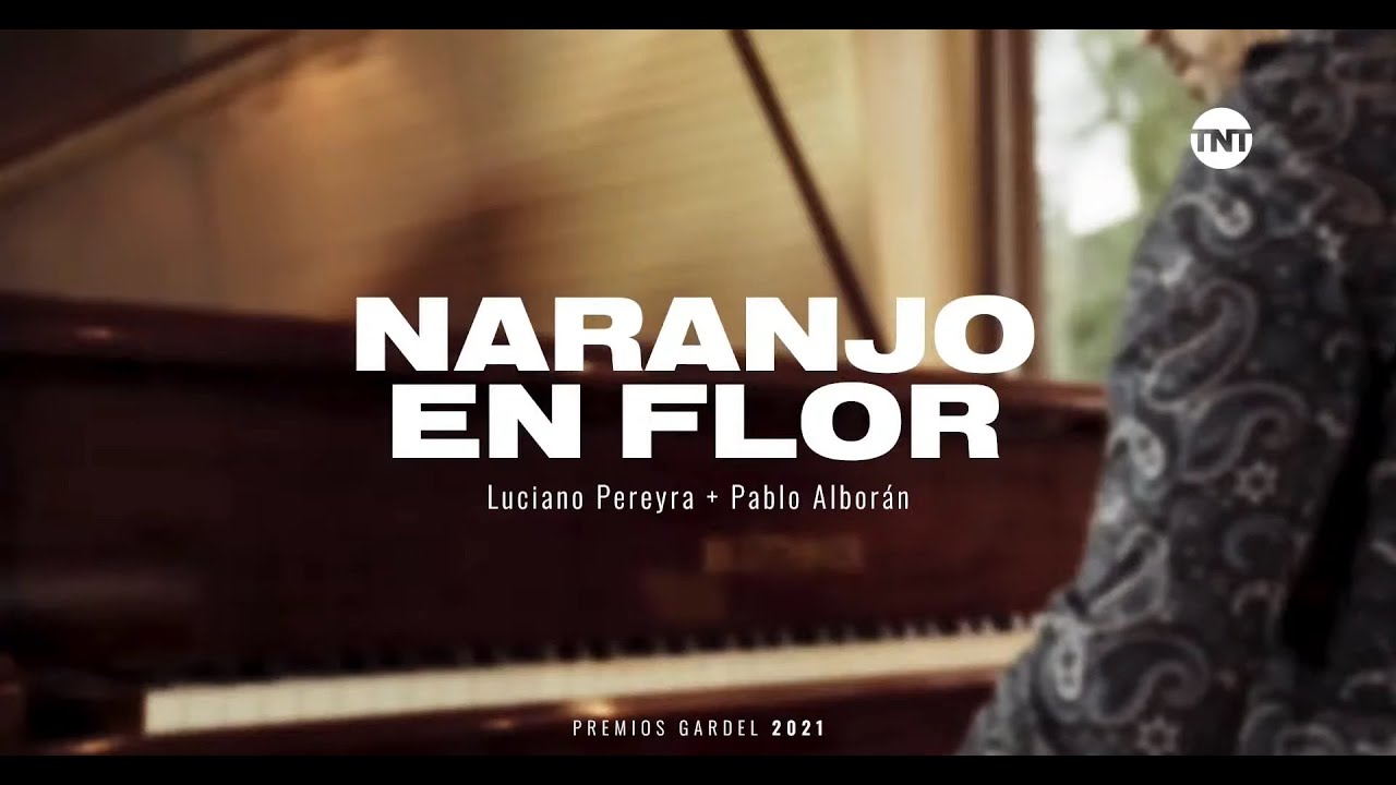 Naranjo en flor - Pablo Alborán y Luciano Pereyra (Premios Gardel 2021) [HD]