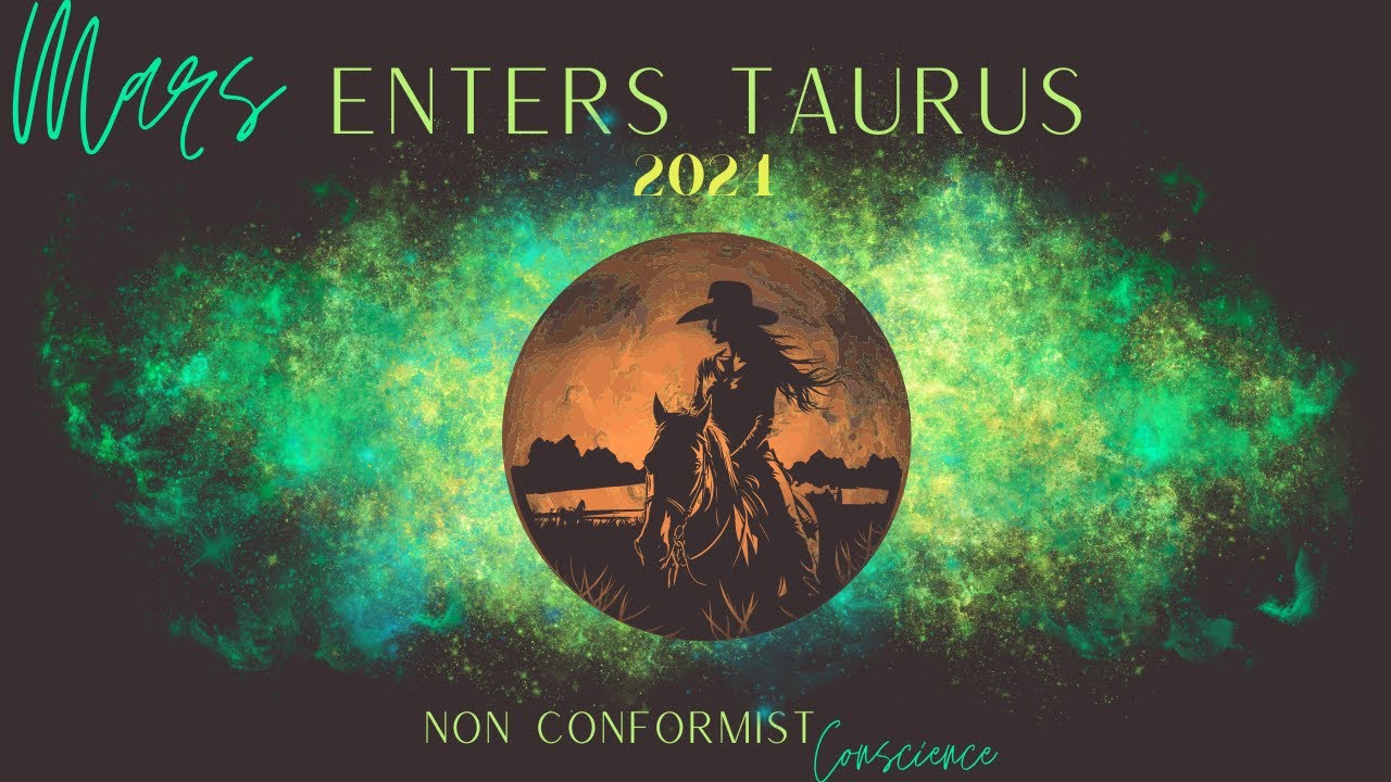 Mars Enters Taurus 2024