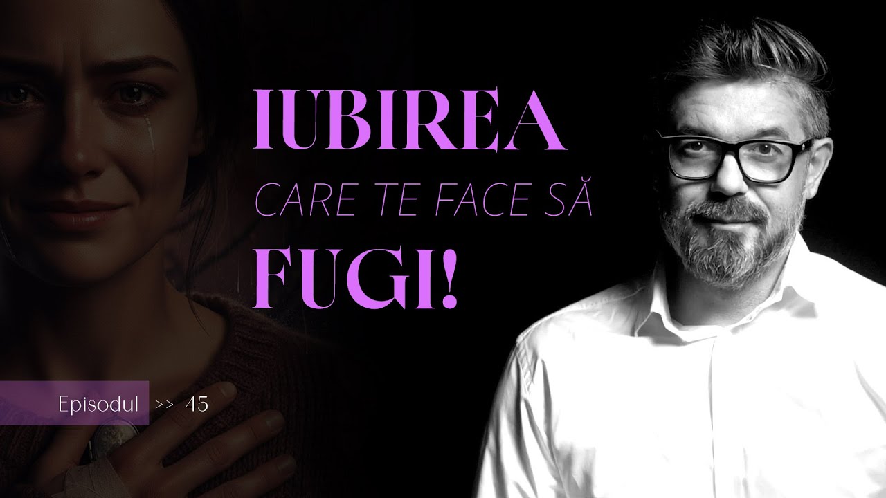 De ce iubirea adevărată te face să te simți incomod?▶️EP045▶️ Lecția lipsă din educația ta! #iubire