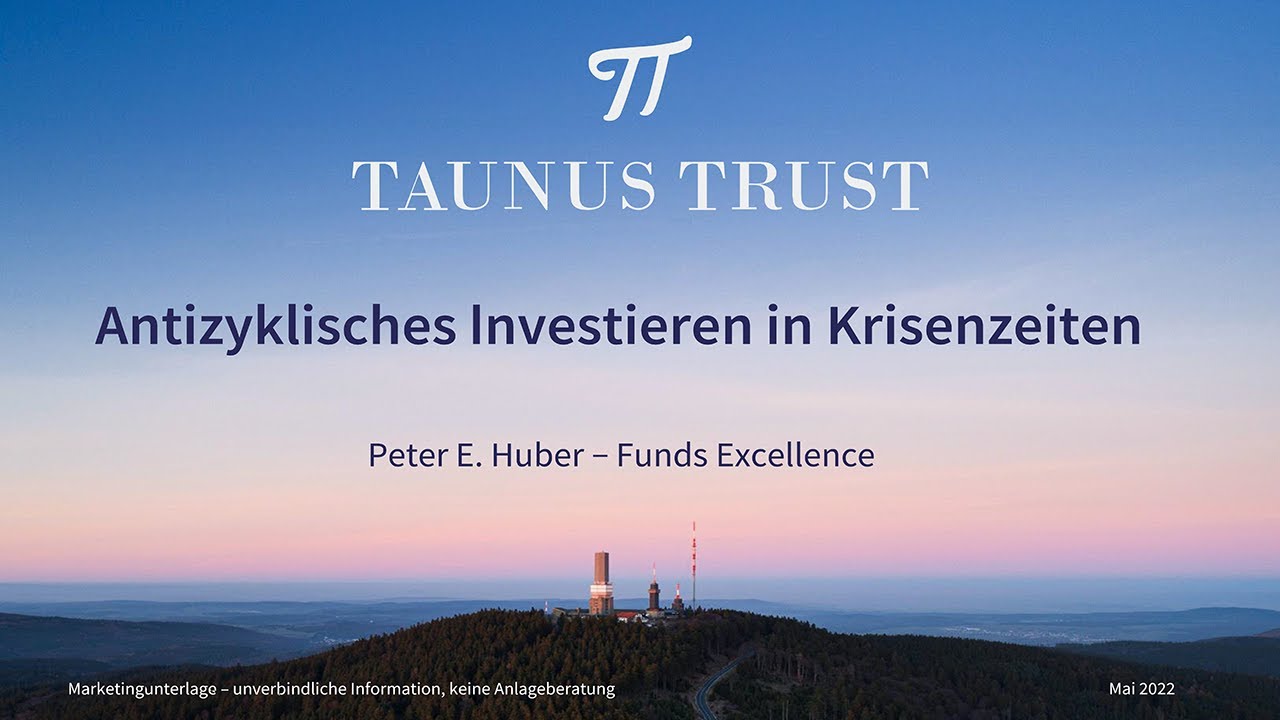 Peter E. Huber: Antizyklisches Investieren in Krisenzeiten