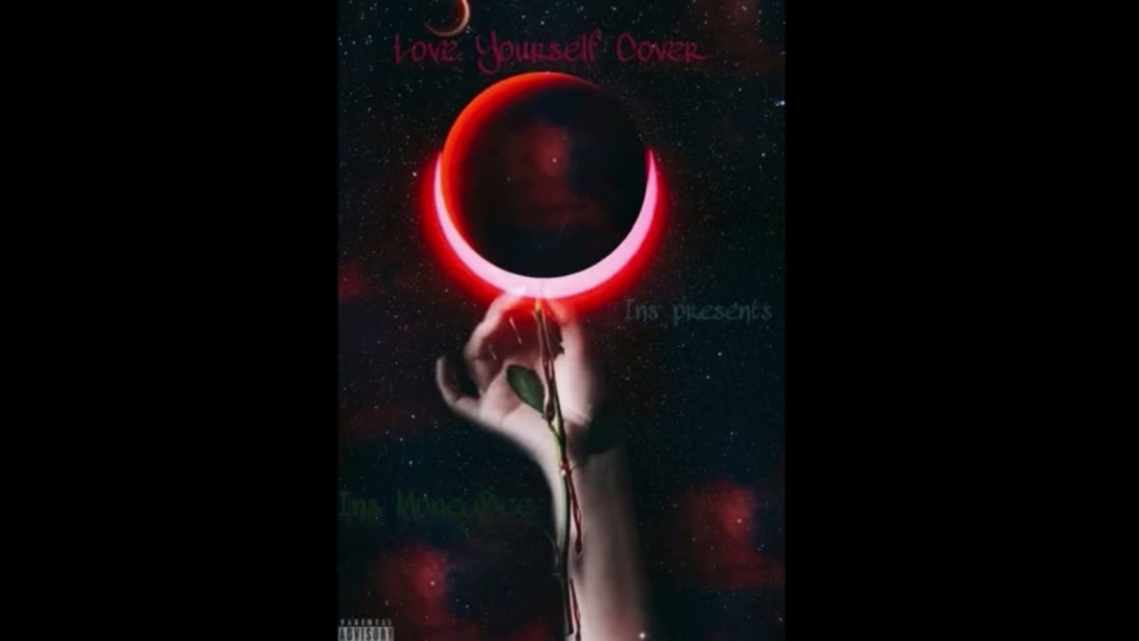 Love Yourself Cover(Audio)