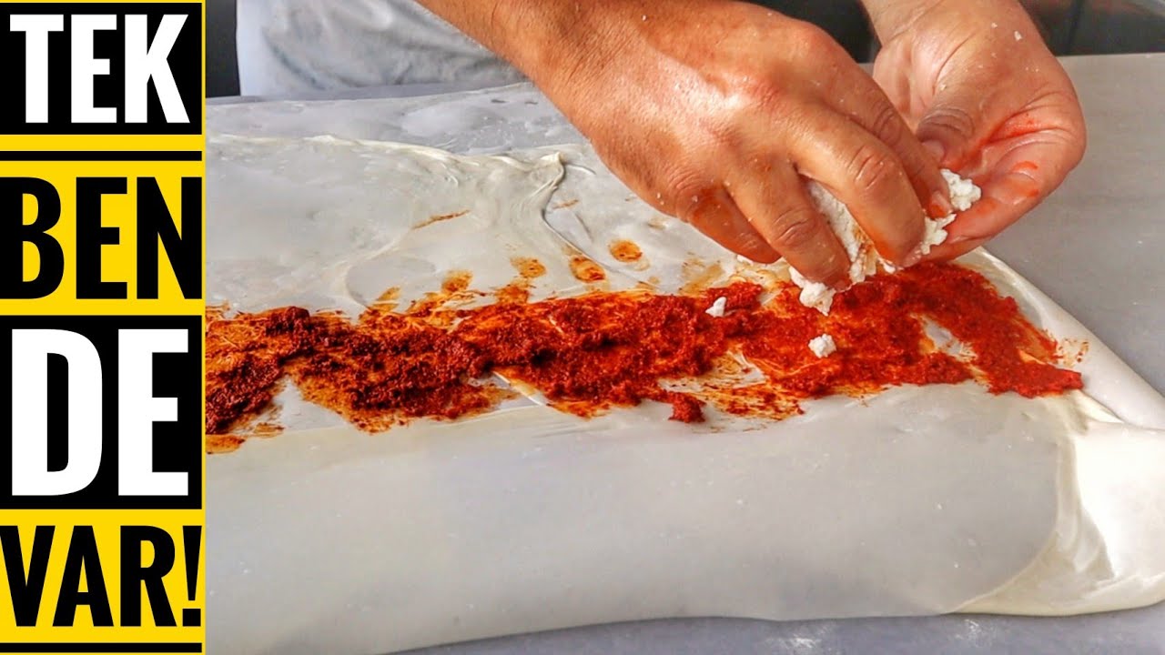 BU BÖREĞİ SADECE BEN YAPIYORUM! LEZZET İÇİN UĞRAŞIYORUM!