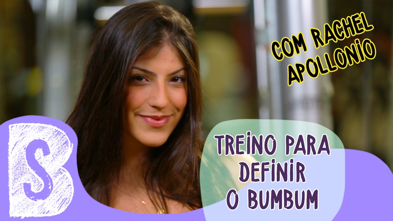 TREINO PARA DEFINIR O BUMBUM COM RACHEL APOLLONIO