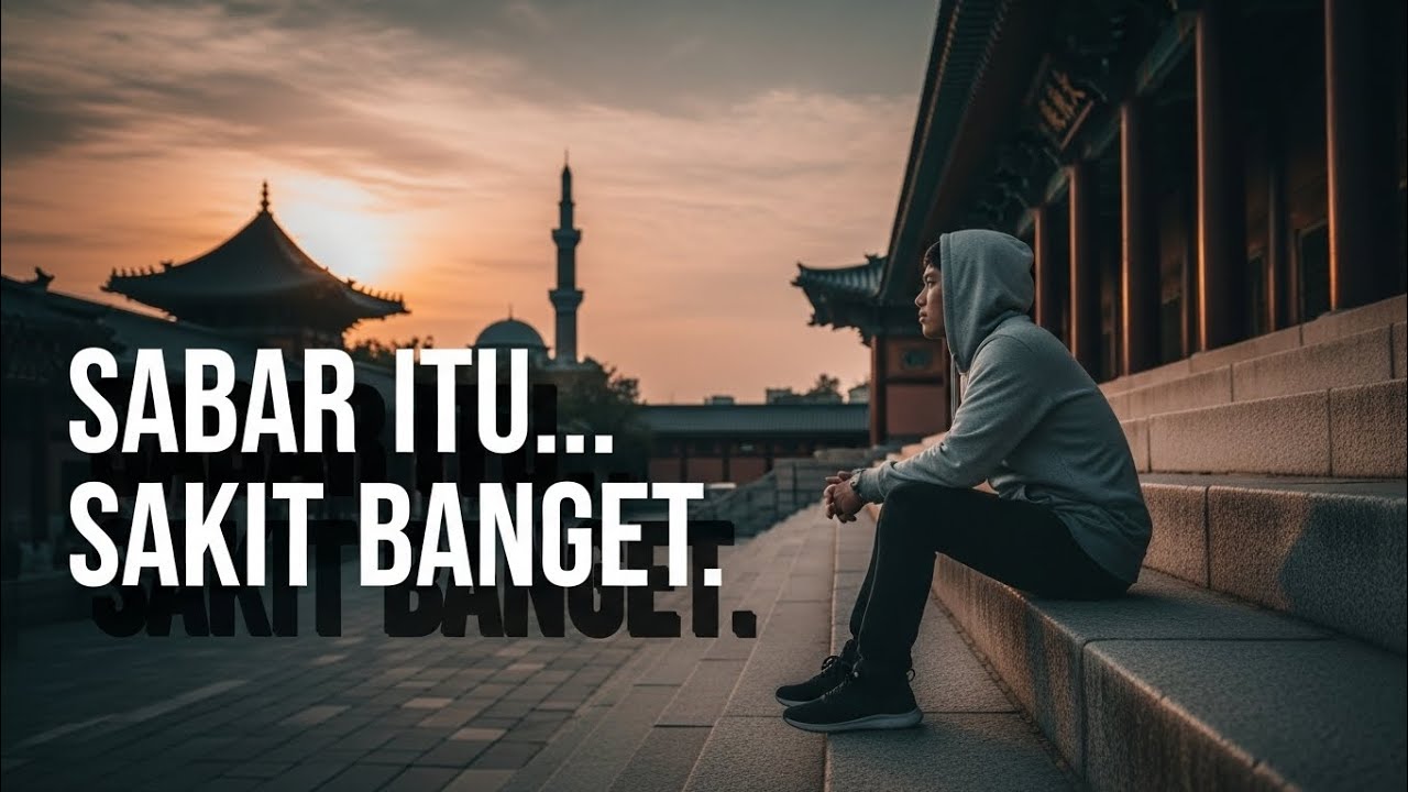 Sabar Tapi Disakiti Terus? Ini Jawaban dari Allah Buat Kamu!