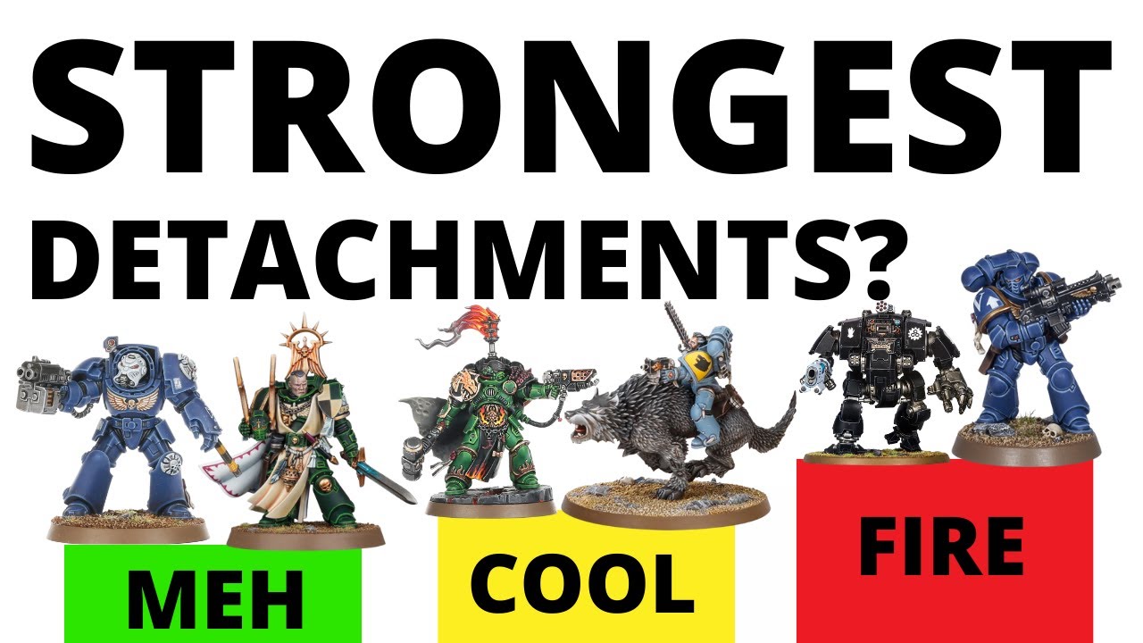 Strongest Space Marine Detachments Tier List - Best and Worst in Game?