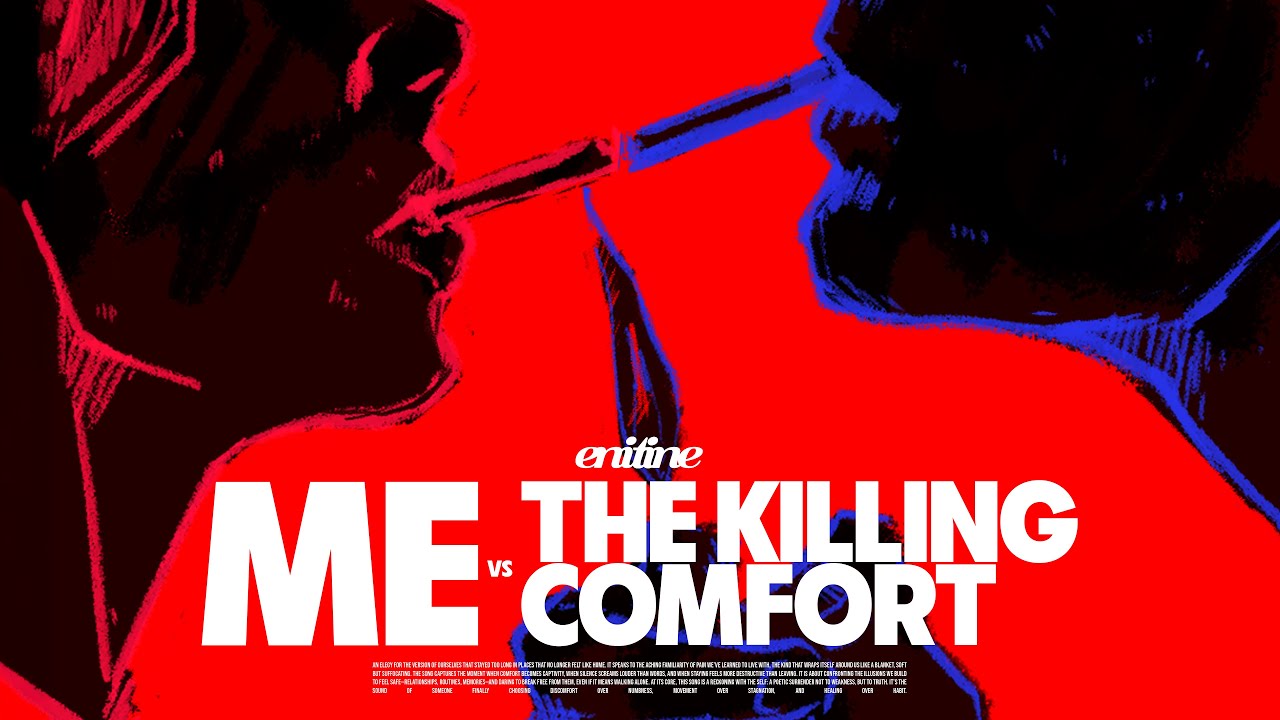 enitine - me vs the killing comfort (Official Music Video)