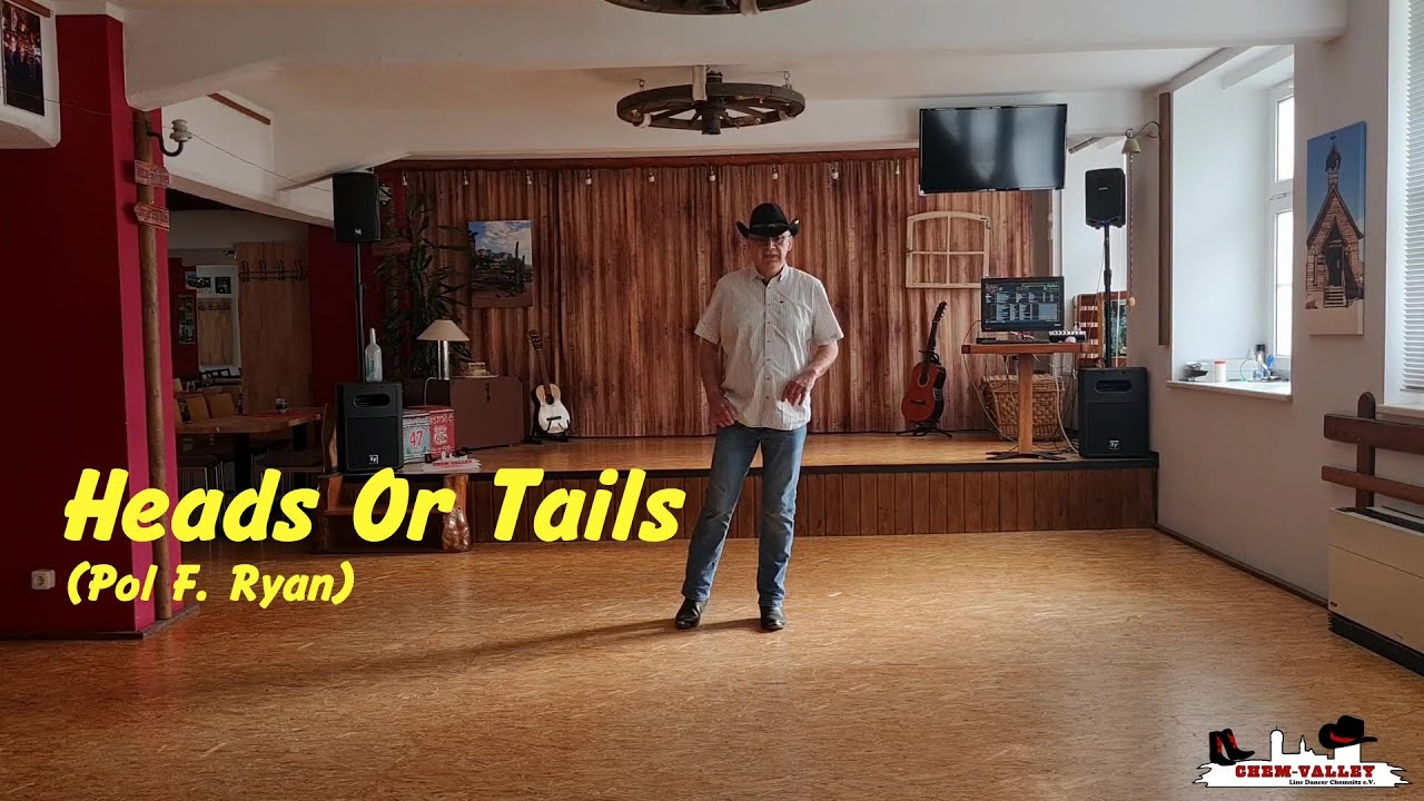 Line Dance HEADS OR TAILS (Pol F. Ryan) Teach / Dance