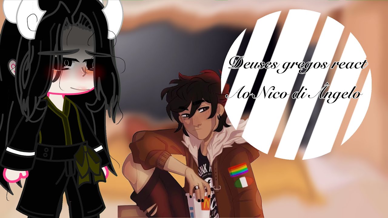 •|Deuses gregos(Mitologia) react ao Nico di Ângelo|•PJO/HOO•|solangelo|•No canon•|