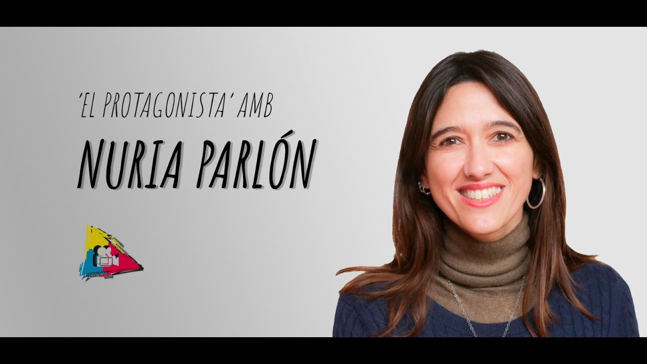 NURIA PARLON en 'EL PROTAGONISTA' (EP.6)