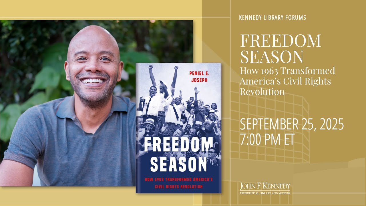 Freedom Season: How 1963 Transformed America's Civil Rights Revolution