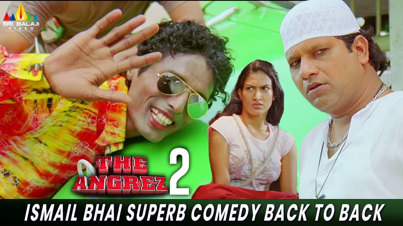 Ismail Bhai Superb Comedy Back to Back  | The Angrez 2 | 