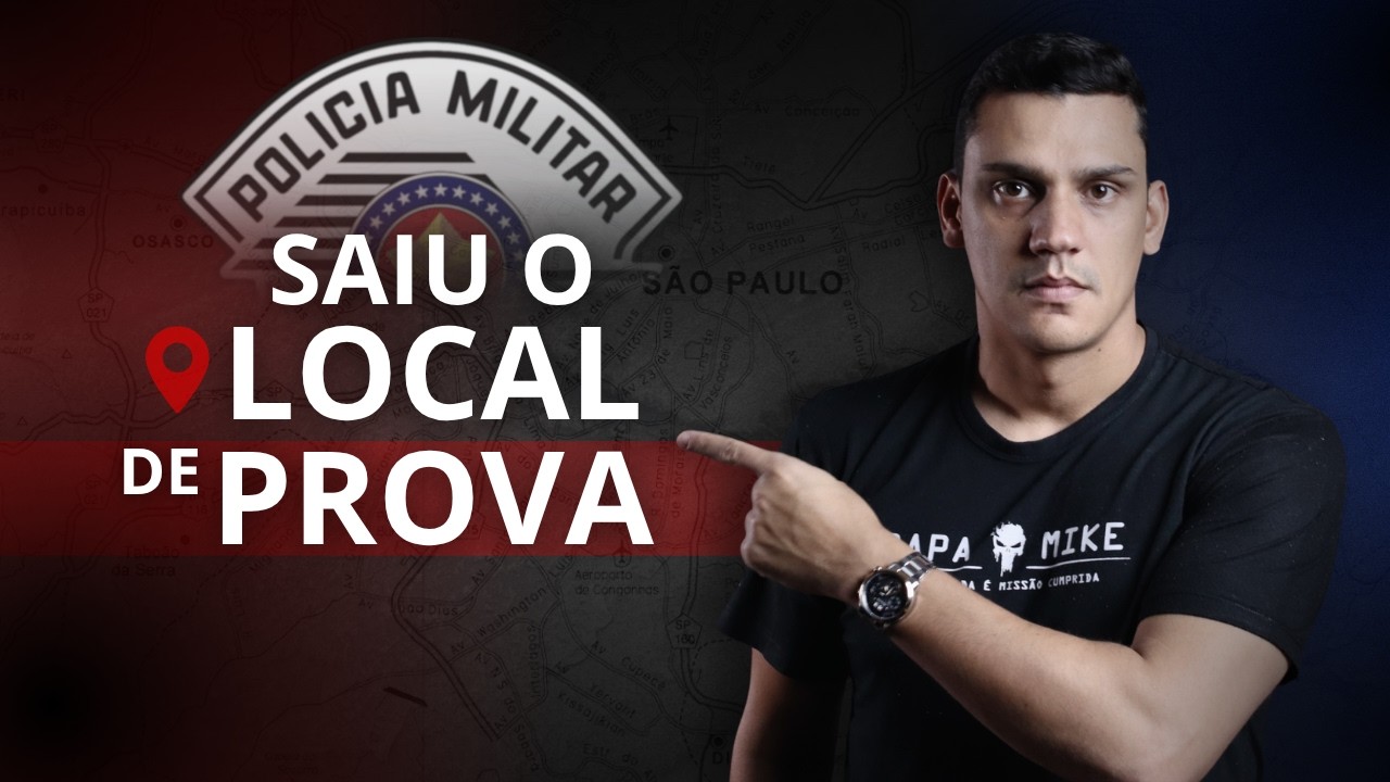 🚨 PM-SP - Local de Prova de Soldado 30/11/2025